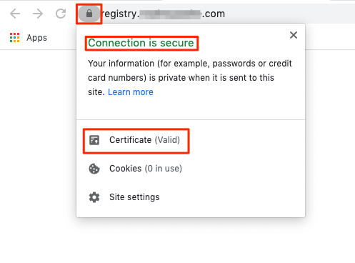 Verify that your Docker registry’s site loads your TLS certificate Verify that your Docker registry’s site loads your TLS certificate